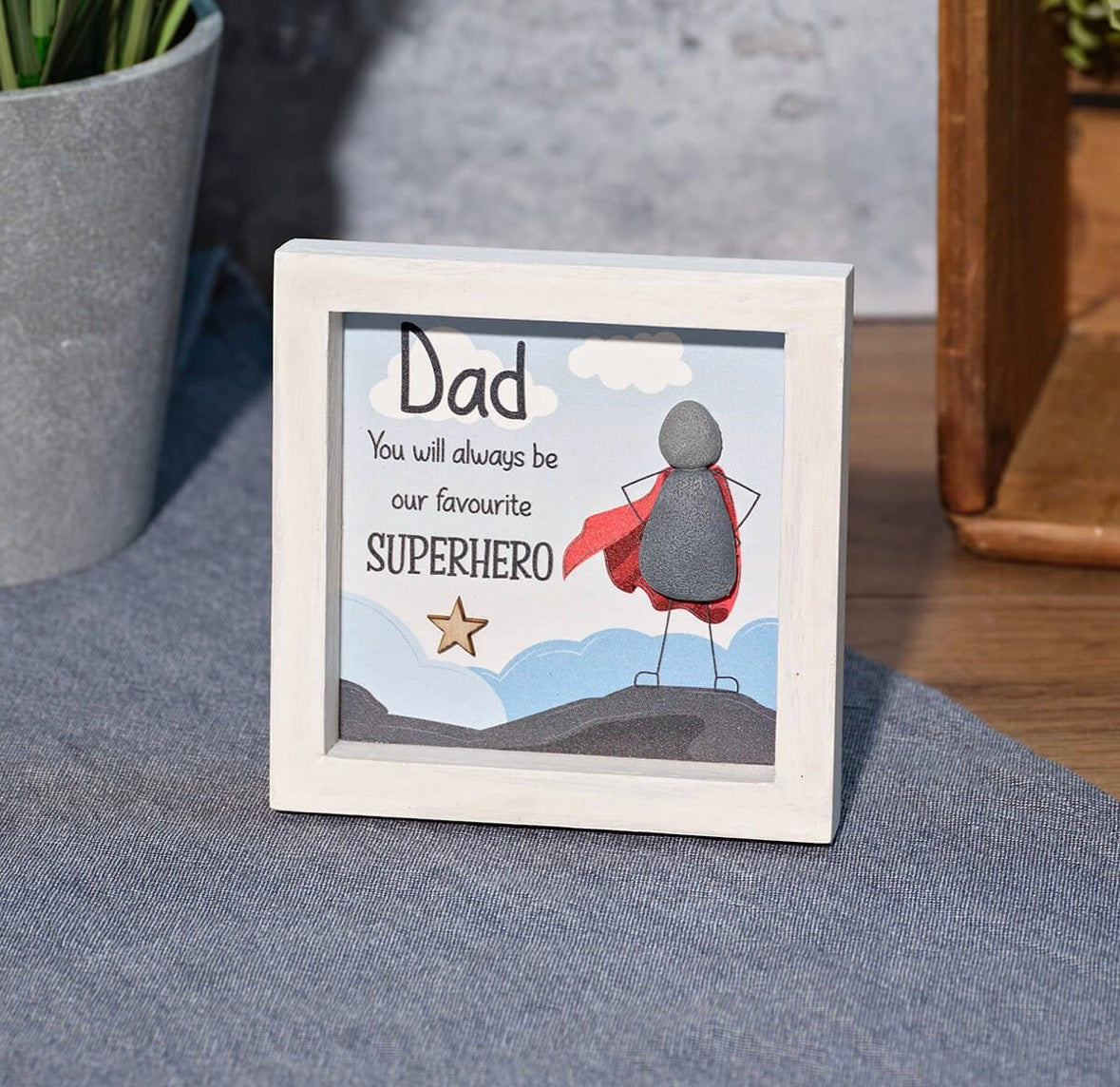 Dad You Will Always Be Our Favourite Superhero Pebble Plaque